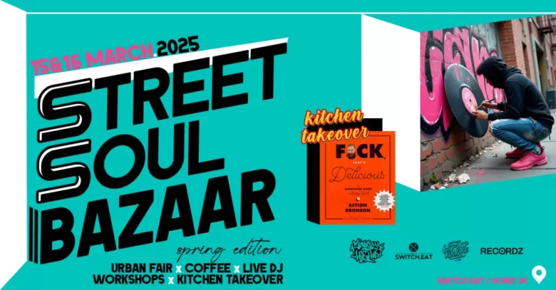 Street Soul Bazaar • Spring Edition -1