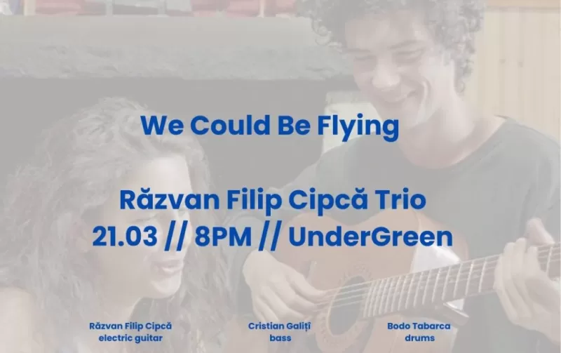 We Could Be Flying / Răzvan Filip Cipcă Trio -1