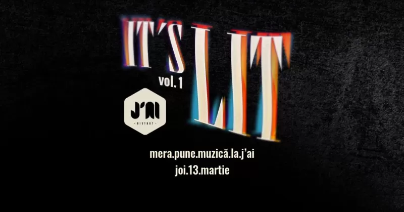 It’s lit • Mera pune Muzică la J’ai -1